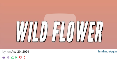 The New Birth - Wild Flower (Lyrics) pagalworld mp3 song download