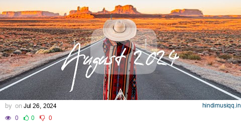 Indie/Pop/Folk Compilation - August 2024 (2-Hour Playlist) pagalworld mp3 song download