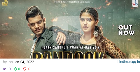 BANDOOK | OFFICIAL VIDEO | Pranjal Dahiya | Harsh Sandhu | Lyrics Wale pagalworld mp3 song download