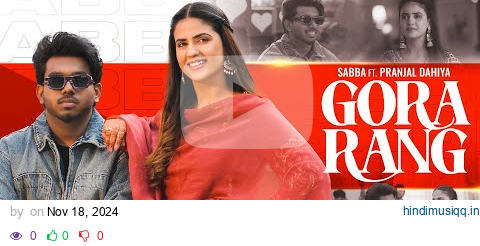 Gora Rang (BTS) | Sabba | Pranjal Dahiya | Jasmeen Akhtar | Latest Punjabi Songs 2024 pagalworld mp3 song download