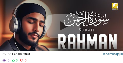 SURAH RAHMAN  سورة الرحمن | RELAXING QURAN RECITATION | SOFT VOICE | Zikrullah TV pagalworld mp3 song download