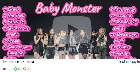 Baby Monster - Playlist - First Album and Evaluation Songs pagalworld mp3 song download