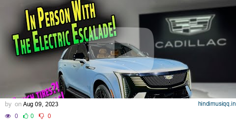 I Got Hands-On With The Most Insane Cadillac EVER! It's The 100% Electric 2025 Cadillac Escalade IQ pagalworld mp3 song download