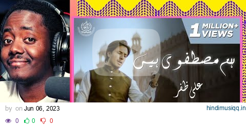 Ali Zafar  Hum Mustafavi Hain  OIC Council of Foreign Ministers - @AbdimalikReacts pagalworld mp3 song download