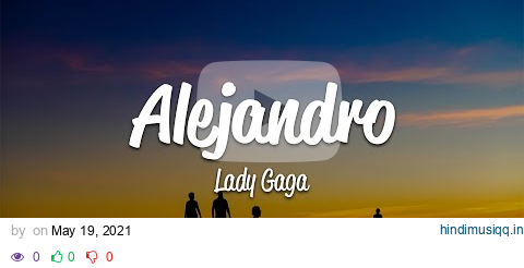 Lady Gaga - Alejandro (Lyrics) pagalworld mp3 song download