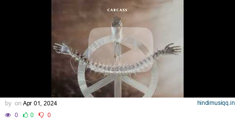 Carcass - Heartwork [HQ] pagalworld mp3 song download