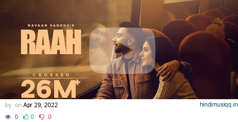 Raah (Official Video) Navaan Sandhu | Jay B Singh | Sky Digital | New Punjabi Song 2022 pagalworld mp3 song download