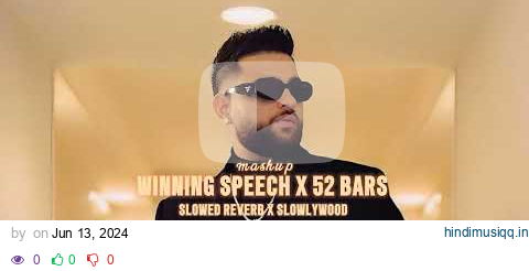 Winning Speech X 52 Bars Mashup (Slowed Reverb) - Karan Aujla | Latest Punjabi Songs Mashup pagalworld mp3 song download