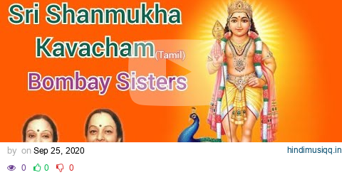 Shanmukha Kavacham Tamil Bombay Sisters C Saroja C Lalitha pagalworld mp3 song download