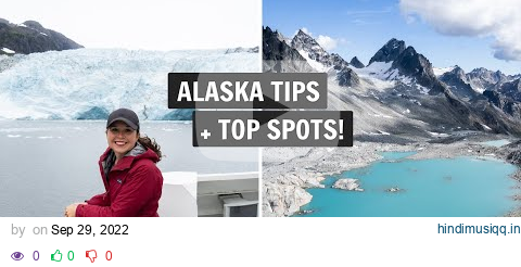 Our FAVORITE spots in ALASKA + top tips for visiting! pagalworld mp3 song download