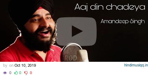 Aaj Din Chadheya - Unplugged Version | Amandeep Singh | Love Aaj Kal pagalworld mp3 song download