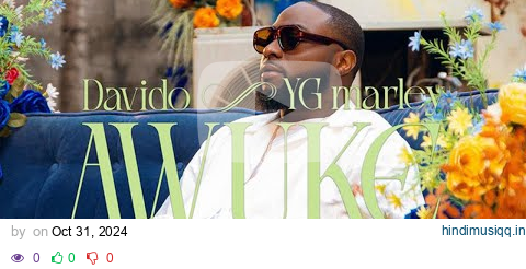 Davido, YG Marley - Awuke (Official Video) pagalworld mp3 song download