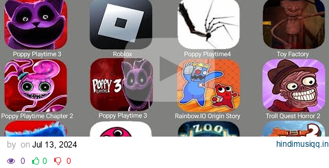 Poppy Playtime Chapter 4 Mobile,Poppy Playtime 3,Poppy 2,Zoonomaly Mobile,Roblox,Barry's Prisson Run pagalworld mp3 song download