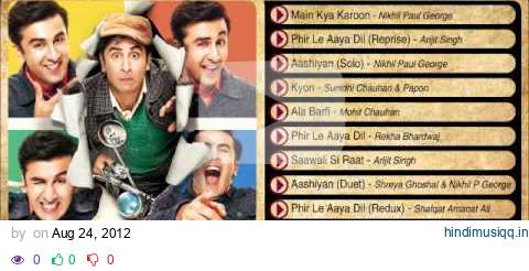 Barfi! Jukebox | Phir le aya dil | Kyon | Arijit Singh | Ranbir Kapoor | Priyanka Chopra | Ileana D pagalworld mp3 song download