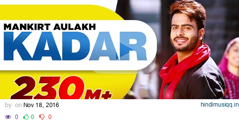 Kadar (Official Video) | Mankirt Aulakh | Sukh Sanghera | Latest Punjabi Songs 2016 | Speed Records pagalworld mp3 song download