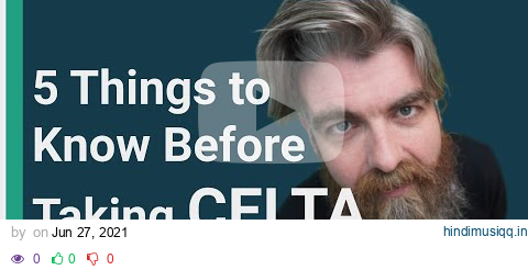 5 Things to Know Before Taking CELTA | Get Ready for Your CELTA pagalworld mp3 song download