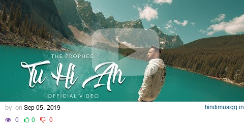 Tu Hi Ah (Official Video) - The PropheC | Latest Punjabi Songs 2019 pagalworld mp3 song download