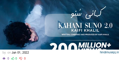 Kaifi Khalil - Kahani Suno 2.0 [Official Music Video] pagalworld mp3 song download