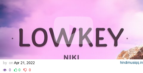 Lowkey - NIKI (Lyrics) pagalworld mp3 song download