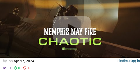 Memphis May Fire - Chaotic (Official Music Video) pagalworld mp3 song download