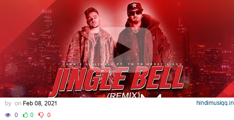 Jingle Bell (Remix) | Hommie Dilliwala Ft. Yo Yo Honey Singh | Muszik Mmafia x Dj Harsh Bhutani pagalworld mp3 song download