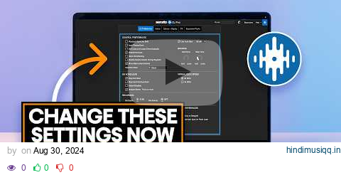 13 Serato DJ settings you need to check NOW! pagalworld mp3 song download