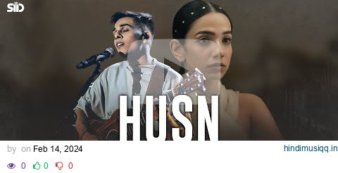 Husn Mashup (Extended) | Anuv Jain | Let Her Go X Husn X Choo Lo X Jiyein Kyun | Sid Guldekar pagalworld mp3 song download