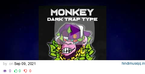 [FREE FOR PROFIT] DARK TRAP Type Beat - "Monkey" | Hard Rap Instrumental 2021 pagalworld mp3 song download