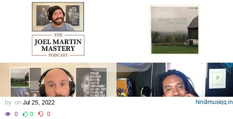 Julian Taylor breaks down every song on his album The Ridge | Joel Martin Mastery Podcast pagalworld mp3 song download