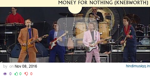 Dire Straits - Money For Nothing (Live At Knebworth) pagalworld mp3 song download