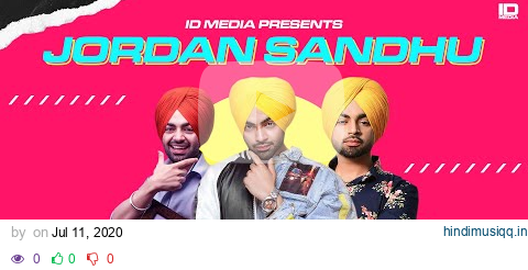 Jordan Sandhu Mashup | Birthday Special | Latest Punjabi Songs 2020 | IDMedia pagalworld mp3 song download