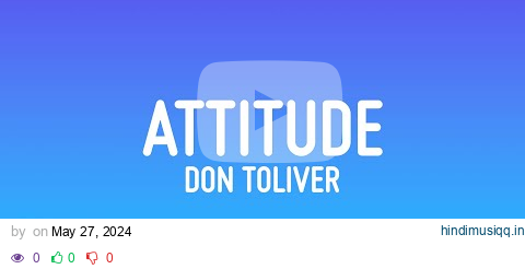 Don Toliver - Attitude (Lyrics) ft. Charlie Wilson & Cash Cobain pagalworld mp3 song download