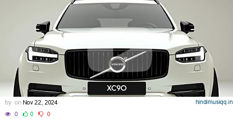 New 2025 Volvo XC90 Full Review – Luxury SUV Redefined first Look " pagalworld mp3 song download