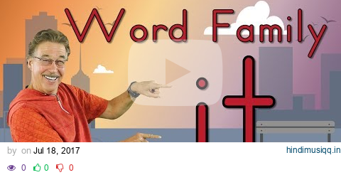 Word Family -it | Phonics Song for Kids | Jack Hartmann pagalworld mp3 song download