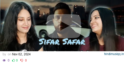 Sifar Safar🥺🫶| Reaction Video |Arora Twins | Karan aujla | 2024 pagalworld mp3 song download