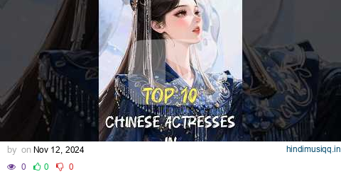 Top 10 Chinese Actresses In Traditional Dresses 2024 #top10 #fyp #trend #chineseactress #shorts pagalworld mp3 song download