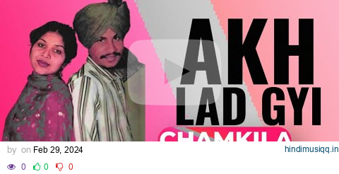 Akh Larh Gayi - Chamkila | Amarjot X Smokeride | Suki Na Mundeo Jaan Deo pagalworld mp3 song download