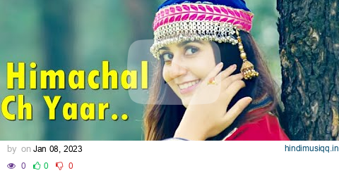 Himachal Ch Yaar (Full Song) New Punjabi Song 2023 | Manavgeet Gill | Latest Punjabi Songs 2023 pagalworld mp3 song download