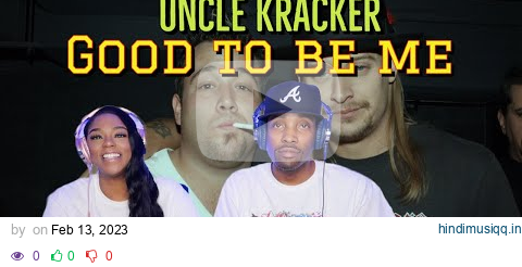 First Time Hearing Uncle Kracker - “Good To Be Me (feat. Kid Rock)” Reaction | Asia and BJ pagalworld mp3 song download