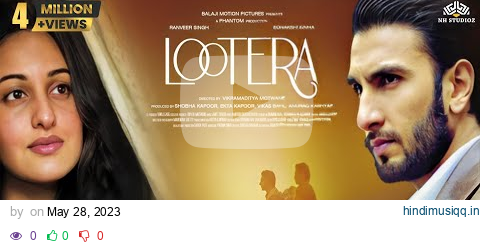 Lootera Full Hindi Bollywood Movie | Ranveer Singh, Sonakshi Sinha | English Subtitles  | NH Studioz pagalworld mp3 song download