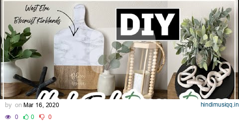 DIY Home Decor 2020  | High End Decor Dupes on a Budget | West Elm DIY & Kirklands Dupes pagalworld mp3 song download