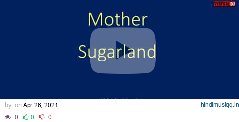 Sugarland   Mother   karaoke pagalworld mp3 song download