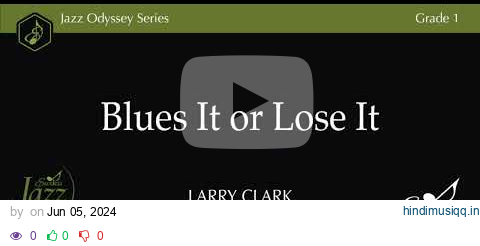 Blues It or Lose It - Larry Clark pagalworld mp3 song download