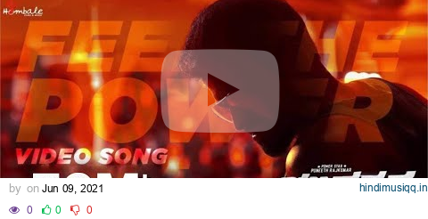 Feel the Power | Video Song (Kannada) -Yuvarathnaa | Puneeth Rajkumar | Hombale Films pagalworld mp3 song download