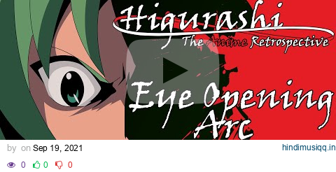 Higurashi The Anime Retrospective - The Eye Opening Arc pagalworld mp3 song download