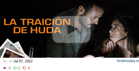 LA TRAICIÓN DE HUDA | Trailer Español | 29 de julio en cines pagalworld mp3 song download