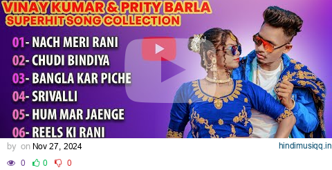 Vinay Kumar Nonstop Nagpuri Song | #vinaykumar #pritibarla | New Nagpuri Song #AnjaliTigga #sadri pagalworld mp3 song download