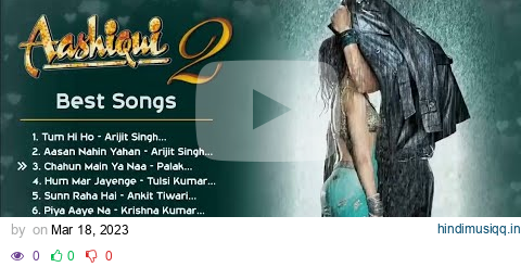 ||❤️Aashiqui 2 All Best Songs Album||🥀 #aashiqui2 #romanticsongs pagalworld mp3 song download