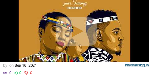 Sun-EL Musician Feat. Simmy - Higher (Official Audio) pagalworld mp3 song download