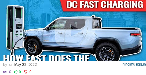 How Fast Does The Rivian R1T Charge? We Have The Full Analysis pagalworld mp3 song download